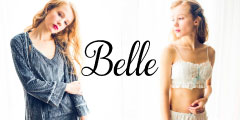 【Belle(ベル)】思わず自慢したくなる、ランジェリー・ルームウェア・スイムウェアブランド